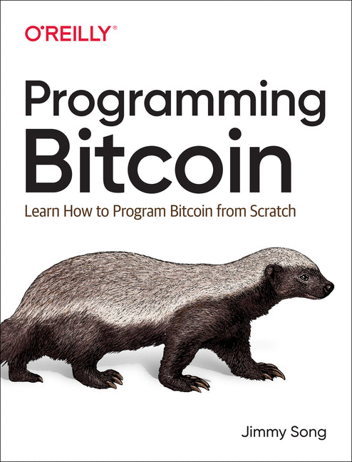 Programming Bitcoin: Learn How to Program Bitcoin from Scratch - Ingram