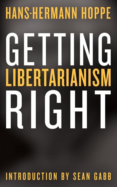 Getting Libertarianism Right - Ingram