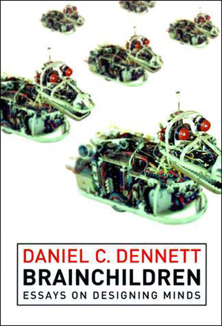Brainchildren: Essays on Designing Minds - Ingram