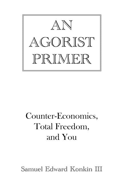Agorist Primer - Ingram