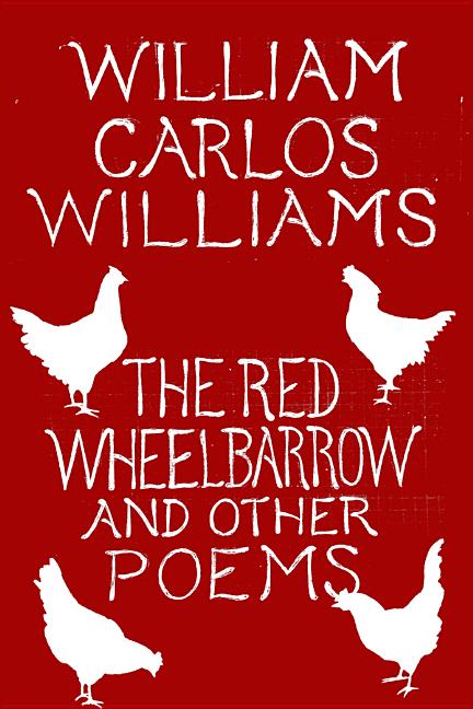 Red Wheelbarrow & Other Poems - Ingram
