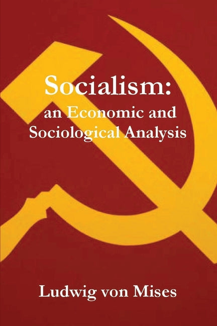 Socialism: An Economic and Sociological Analysis - Ingram