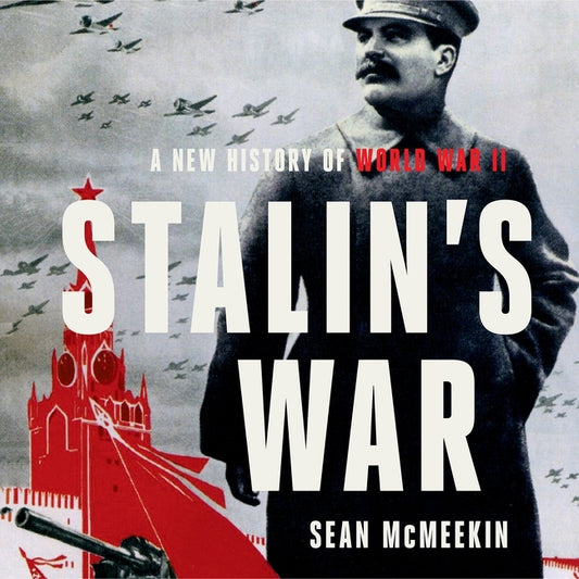Stalin's War: A New History of World War II - Ingram