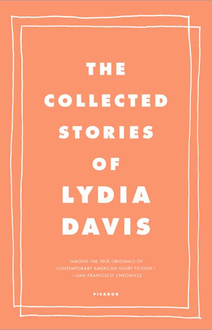 Collected Stories of Lydia Davis - Ingram