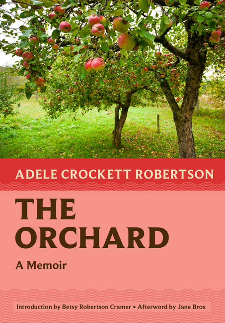 Orchard: A Memoir - Ingram