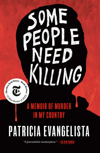 Some People Need Killing: A Memoir of Murder in My Country - Ingram