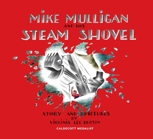 Mike Mulligan and His Steam Shovel [With Downloadable Audiobook] (Anniversary) - Ingram