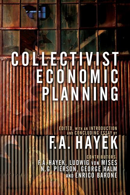 Collectivist Economic Planning - Ingram