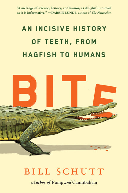 Bite: An Incisive History of Teeth, from Hagfish to Humans - Ingram