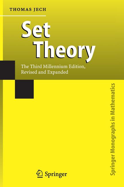 Set Theory: The Third Millennium Edition, Revised and Expanded (2003. Softcover Reprint of the Original 3rd 2003) - Ingram
