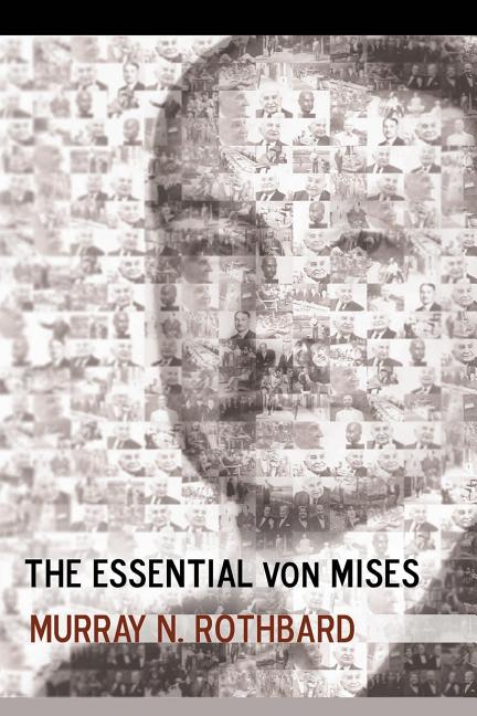 Essential von Mises - Ingram