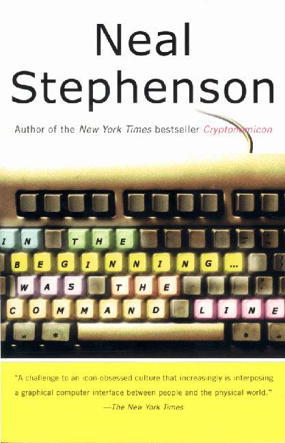 In the Beginning...Was the Command Line - Ingram