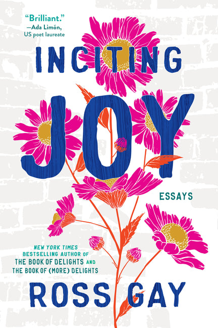 Inciting Joy: Essays - Ingram