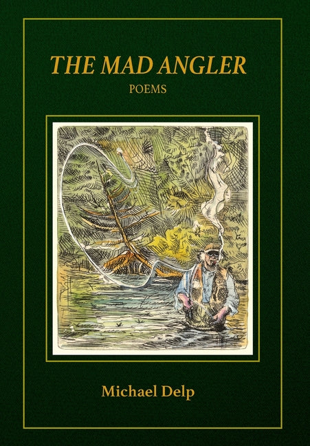 Mad Angler: Poems - Ingram