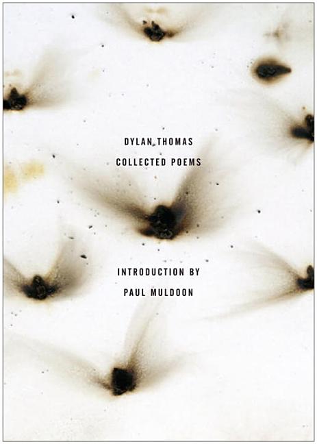 Collected Poems of Dylan Thomas: The Original Edition (Original) - Ingram