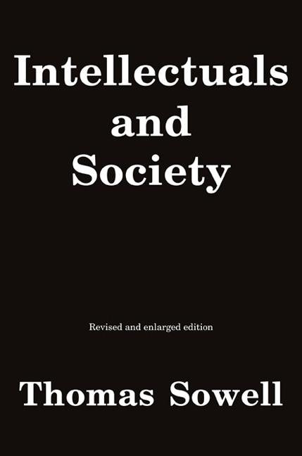 Intellectuals and Society (Revised, Enlarged) - Ingram