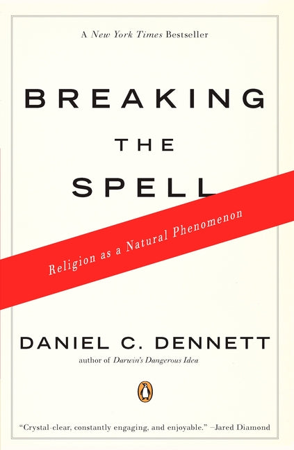 Breaking the Spell: Religion as a Natural Phenomenon - Ingram