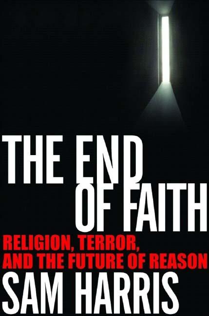 End of Faith: Religion, Terror, and the Future of Reason - Ingram