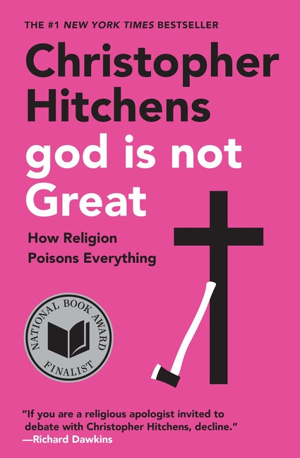 God Is Not Great: How Religion Poisons Everything - Ingram