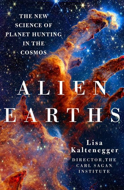 Alien Earths: The New Science of Planet Hunting in the Cosmos - Ingram