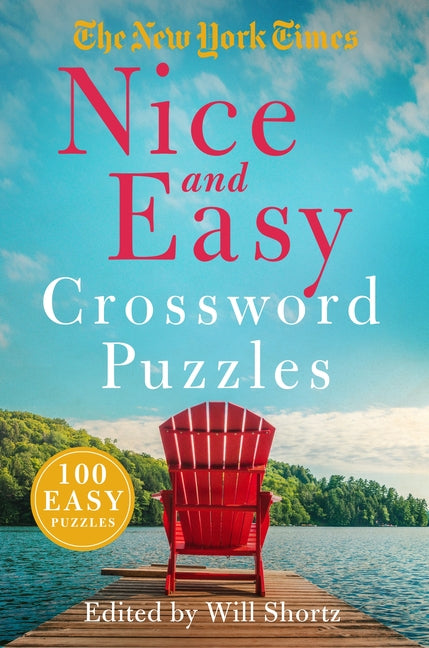 New York Times Nice and Easy Crossword Puzzles: 100 Easy Puzzles - Ingram