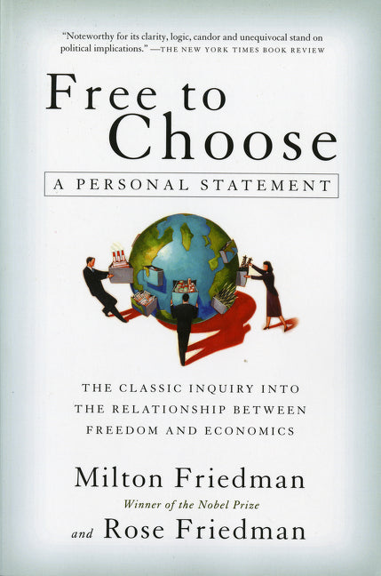 Free to Choose: A Personal Statement - Ingram