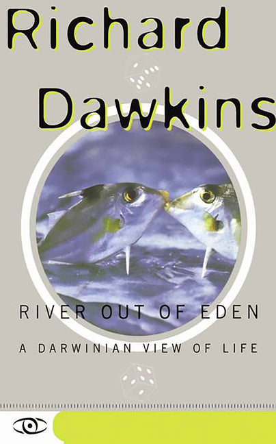 River Out of Eden: A Darwinian View of Life - Ingram