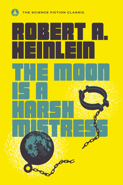 Moon Is a Harsh Mistress - Ingram