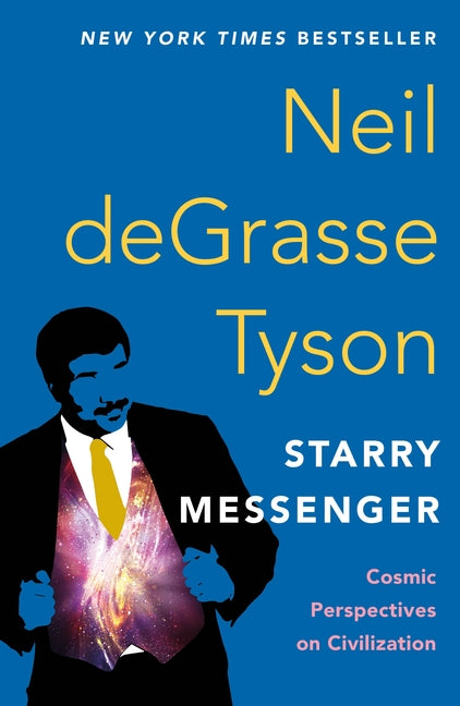 Starry Messenger: Cosmic Perspectives on Civilization - Ingram