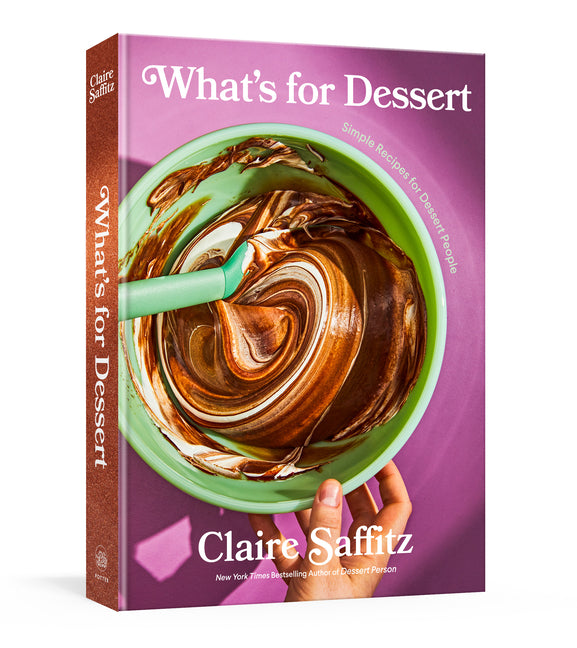 What's for Dessert: Simple Recipes for Dessert People: A Baking Book - Ingram