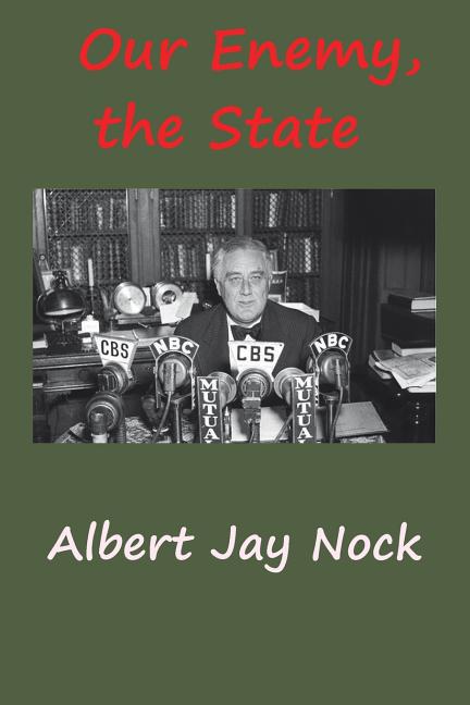 Our Enemy, the State - Ingram