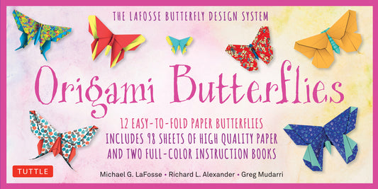 Origami Butterflies Kit: The Lafosse Butterfly Design System - Kit Includes 2 Origami Books, 12 Projects, 98 Origami Papers: Great for Both Kids and A - Ingram