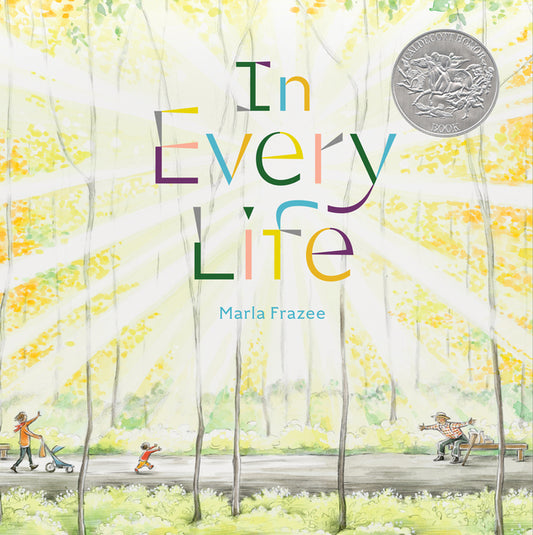 In Every Life: (Caldecott Honor) - Ingram