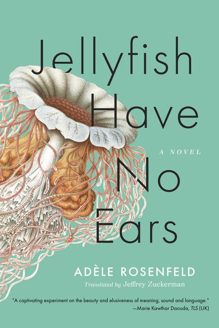 Jellyfish Have No Ears - Ingram
