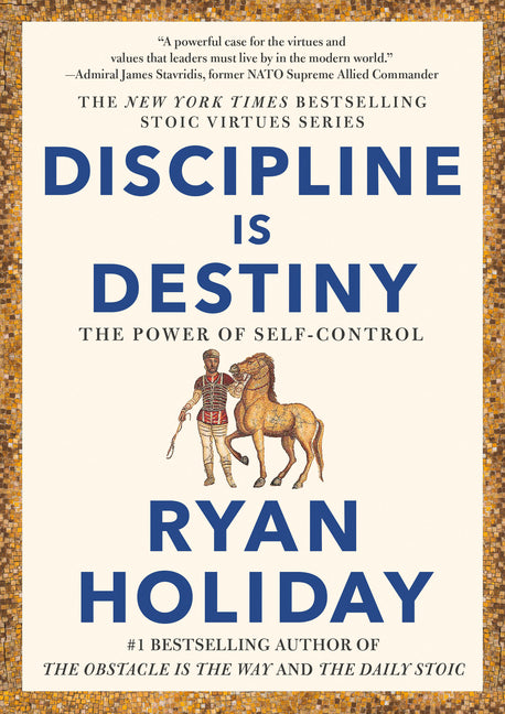 Discipline Is Destiny: The Power of Self-Control - Ingram
