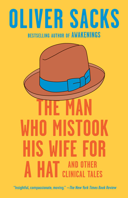 Man Who Mistook His Wife for a Hat: And Other Clinical Tales - Ingram