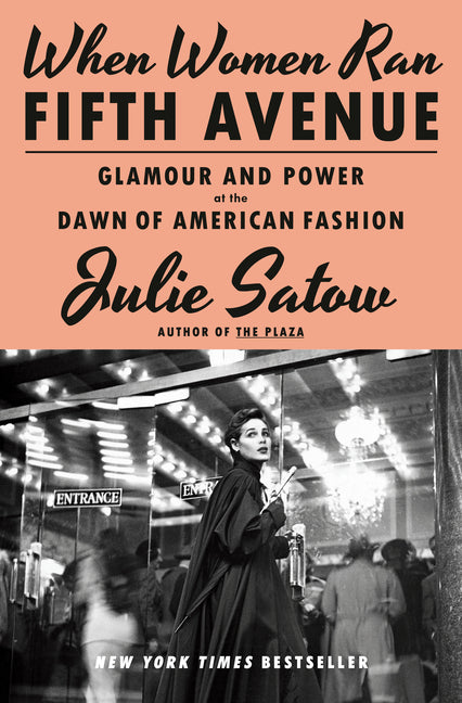 When Women Ran Fifth Avenue: Glamour and Power at the Dawn of American Fashion - Ingram