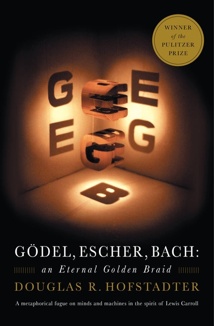 Godel, Escher, Bach: An Eternal Golden Braid (Anniversary) - Ingram