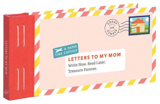 Letters to My Mom: Write Now. Read Later. Treasure Forever. - Ingram