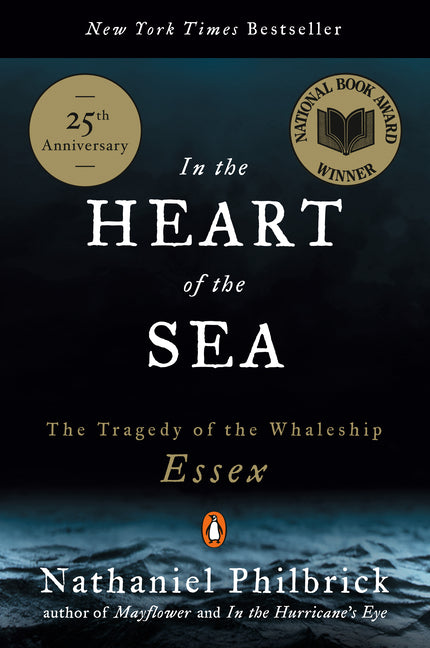 In the Heart of the Sea: The Tragedy of the Whaleship Essex (National Book Award Winner) - Ingram